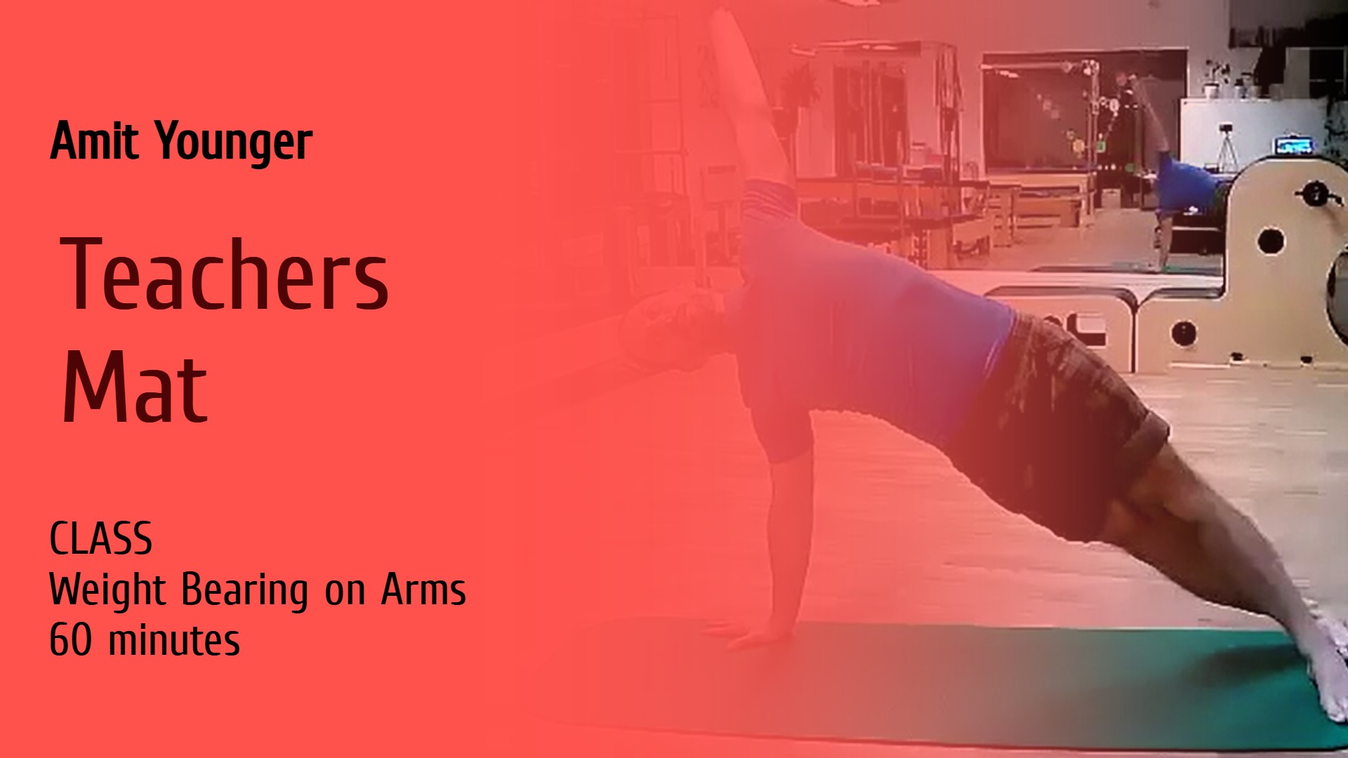 Teachers Mat- Weight Bearing on Arms